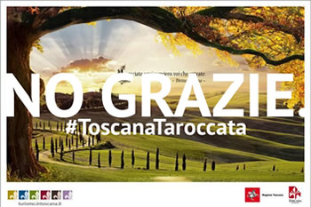 ROBA DA PAZZI! Divina Toscana, no grazie.